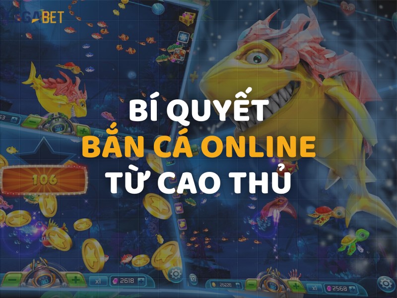 Bí quyết chơi game bắn cá online