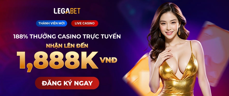 Thưởng chào mừng casino trực tuyến tại LEGABET