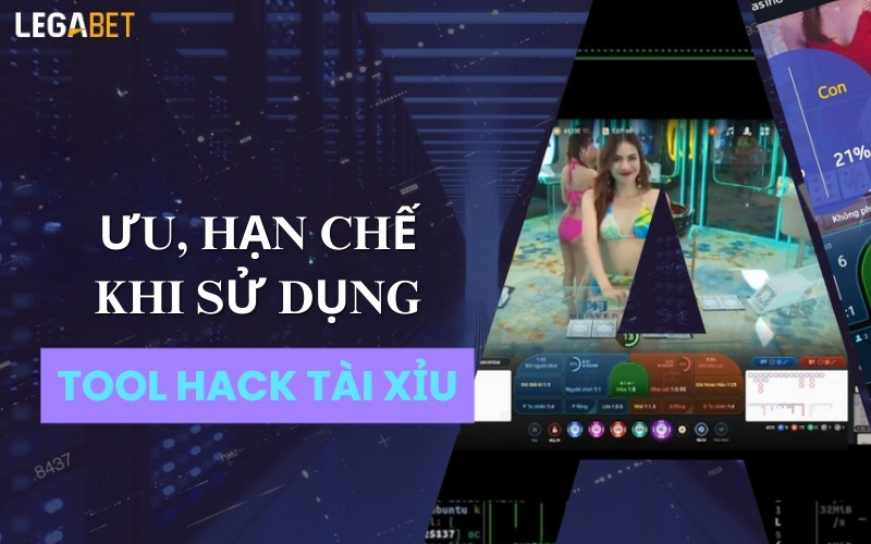 Ưu điểm và rủi ro khi sử dụng tool hack tài xỉu